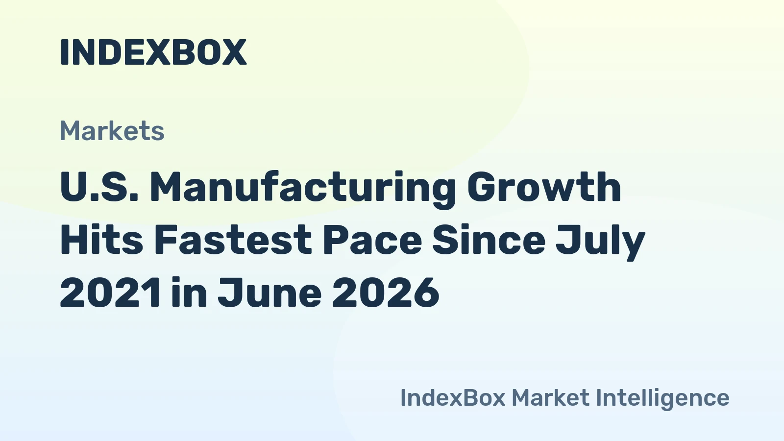 U.S. Manufacturing Expands at Fastest Pace Since July 2021 Amid War-Related Supply Concerns – News and Statistics